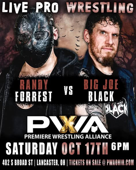 Randy Forrest vs. Big Joe Black — Saturday, October 17 at 6:00 PM